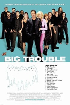 Big Trouble (2002) - Stream Online