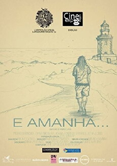 E Amanhã... (2011) - Stream Online