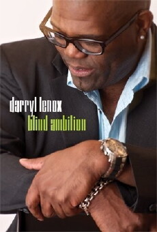 Darryl Lenox: Blind Ambition (2012) - Stream Online