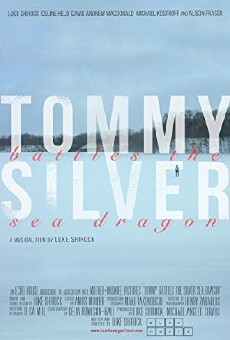 Tommy Battles the Silver Sea Dragon (2018) - Stream Online