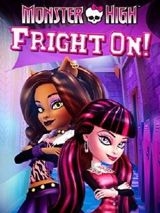 Monster High: Fright On (2011) - Stream Online