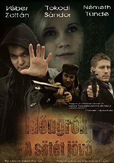 Idõugrók - Sötét Jövõ (2012) - Stream Online