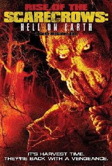 Rise of the Scarecrows: Hell on Earth (2018) - Stream Online