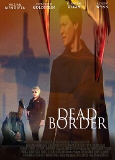 Dead Border (2013) - Stream Online