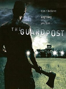 The Guard Post (2008) - Stream Online