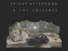 Friday Afternoon in the Universe (2017) - Stream Online
