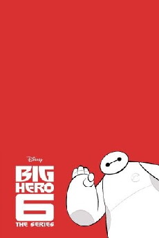 Big Hero 6 The Series (2017) - Stream Online
