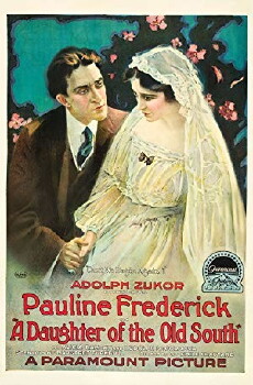 A Daughter of the Old South (1918) - Stream Online