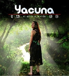 Yacuna amor a la vida (2016) - Stream Online