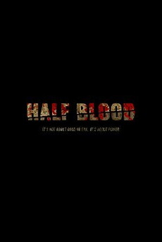 Half Blood (2015) - Stream Online