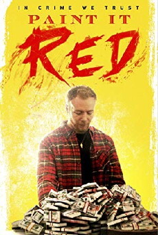 Paint It Red (2018) - Stream Online