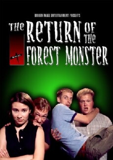 The Return of the Forest Monster (2003) - Stream Online