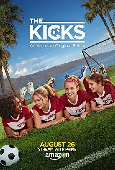 The Kicks (2015) - Stream Online