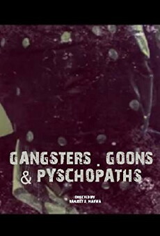 Gangsters, Goons & Psychopaths (2013) - Stream Online