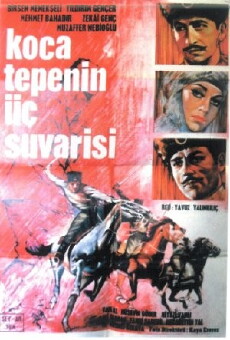 Three Cavalrymen of Kocatepe (1964) - Stream Online