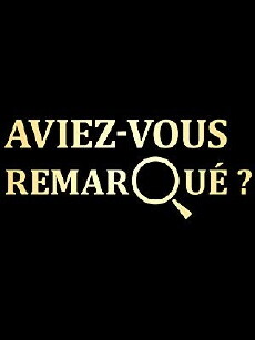 Aviez-vous remarqué ? (2015) - Stream Online