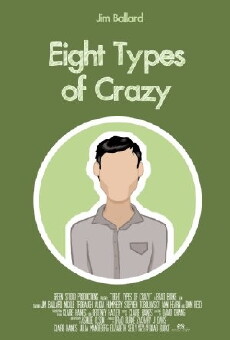 Eight Types of Crazy (2016) - Stream Online