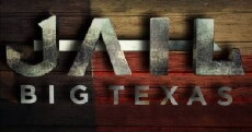 Jail: Big Texas (2016) - Stream Online