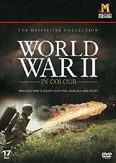 World War II in Colour (2009) - Stream Online