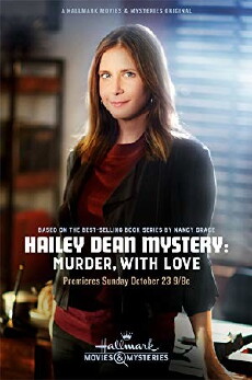 Hailey Dean Mystery: Murder, with Love (2016) - Stream Online