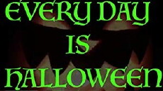 Every Day is Halloween (2018) - Stream Online