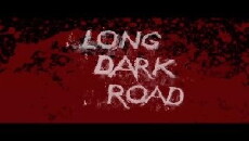 Long Dark Road (2014) - Stream Online