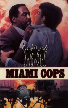 Miami Cops (1989) - Stream Online