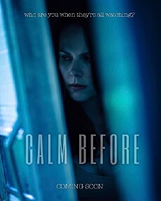 Calm Before (2018) - Stream Online