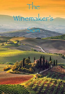 The Winemaker's Son (2018) - Stream Online