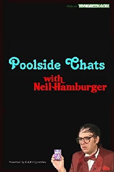 Poolside Chats with Neil Hamburger (2006) - Stream Online