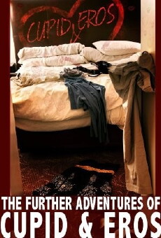 The Further Adventures of Cupid and Eros (2010) - Stream Online