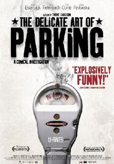 The Delicate Art of Parking (2003) - Stream Online