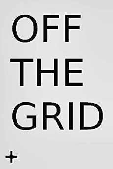 Off the Grid (2018) - Stream Online