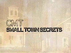 CMT Small Town Secrets (2005) - Stream Online
