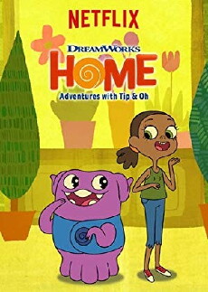 Home: Adventures with Tip & Oh (2016) - Stream Online