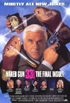 Naked Gun 33 1/3: The Final Insult (1994) - Stream Online