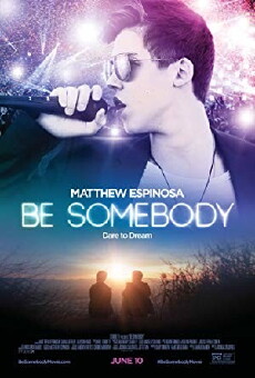 Be Somebody (2016) - Stream Online