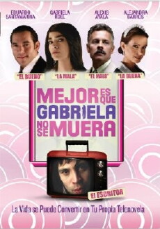 It's Better If Gabriela Doesn't Die (2007) - Stream Online