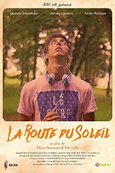 La Route Du Soleil (2018) - Stream Online