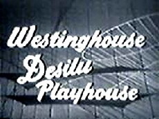 Westinghouse Desilu Playhouse (1958) - Stream Online