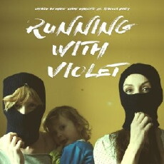 Running with Violet (2017) - Stream Online