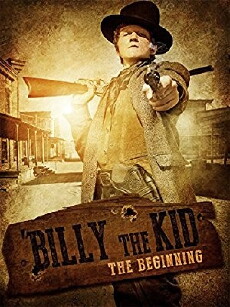 Billy the Kid: The Beginning (2017) - Stream Online