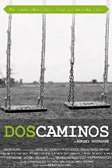 Dos Caminos (2014) - Stream Online
