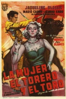 La mujer, el torero y el toro (1950) - Stream Online