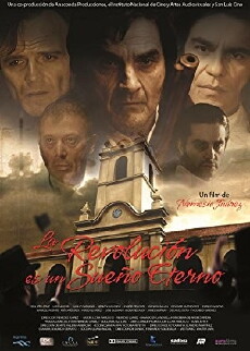 La revolución es un sueño eterno (2012) - Stream Online