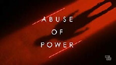 Abuse of Power (2018) - Stream Online