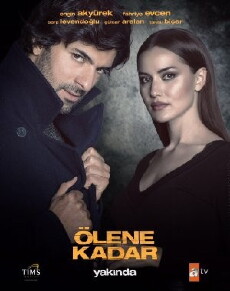Ölene Kadar (2017) - Stream Online