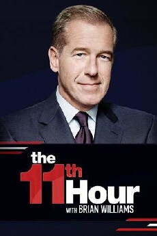 The 11th Hour with Brian Williams (2016) - Stream Online