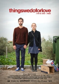 Things We Do for Love (2012) - Stream Online
