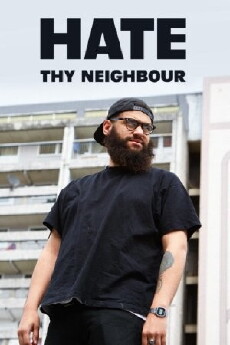Hate Thy Neighbour (2016) - Stream Online